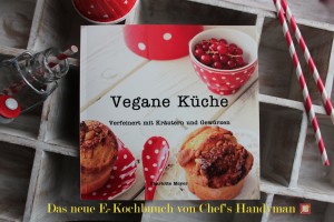 Vegane Küche by Charlotte Meyer